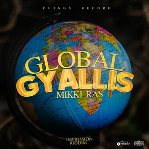 Global Gyallis by Mikki Ras, Chings Record