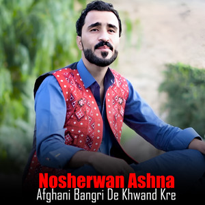 Nosherwan Ashna - Da Janan Ghama Rasaw Lar Sha