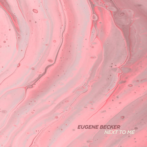 Next to me by Eugene Becker