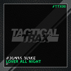 Jonas Blake - Lover All Night