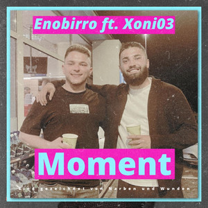 Moment by Enobirro, Xoni03