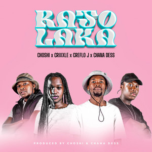 Rato laka (feat. Choshi, Chana Dess, Creflo J & Crixxle)