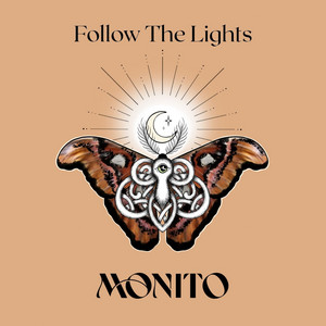 Follow the Lights - Monito Version by Monito