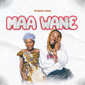 NyagoMan GM - Maa Wane