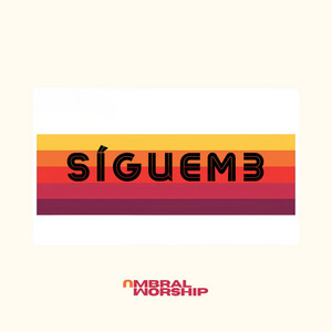 Sígueme by Umbral Worship, Susan Lor