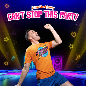 Can't Stop This Party by Jump Start Jonny