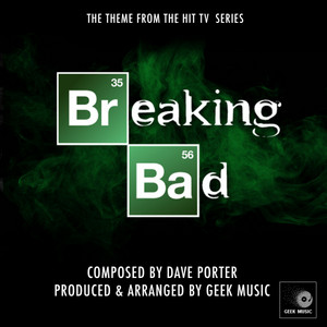 Geek Music - Breaking Bad Main Theme