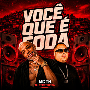 Você Que É Foda