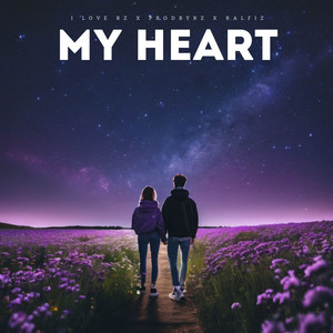 My Heart by I Love RZ, Ralfiz, ProdByRZ