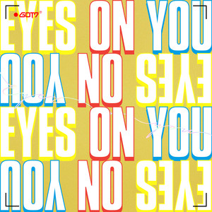 Eyes On You - EP by GOT7 | Spotify