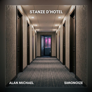 Alan Michael — Stanze D'Hotel (2026)