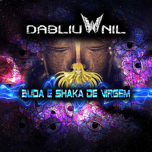 Buda & Shaka de Virgem — Dabliu Nil