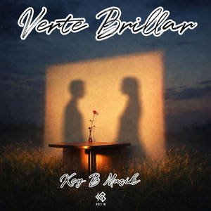 Verte Brillar by Key B Musik