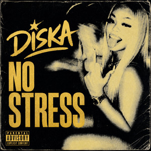 No Stress by DISKA