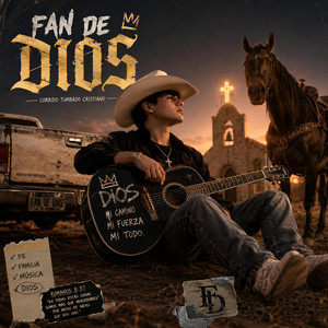 Fan de Dios by Corrido Tumbado del Reino