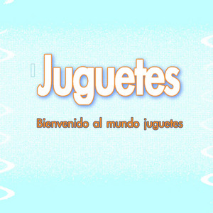 Juguetes - Mundo Juguetes