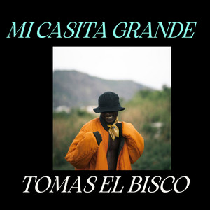 mi casita grande by Tomas el Bisco