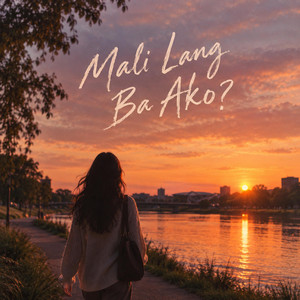 Mali Lang Ba Ako? by poljeffrey