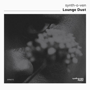 Lounge Dust