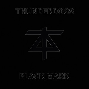 Thunderdogs — Black Mark