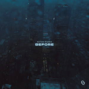Before by Notan Nigres
