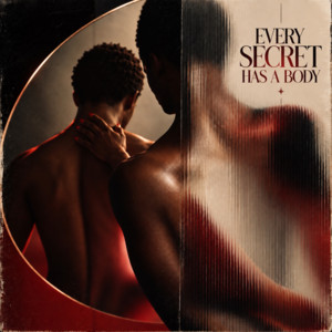 Every Secret Has A Body by KP
