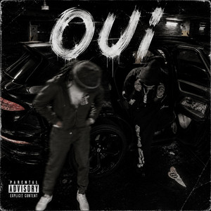 OUI by TYK, Kirky, QuincyTellEm