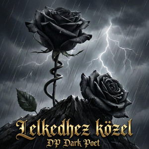 DP Dark Poet - Lelkedhez közel