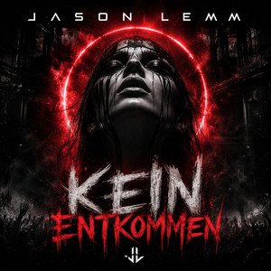 Kein Entkommen by Jason Lemm