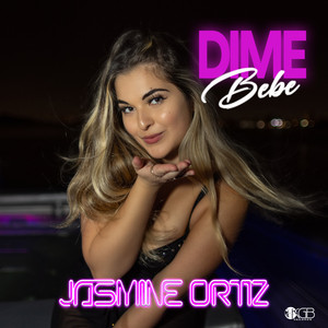 Dime Bebe by Jasmine Ortiz, Jhonier El Mas Que Compone
