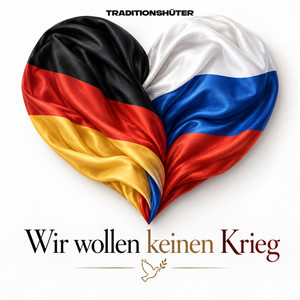 Wir wollen keinen Krieg by Traditionshüter