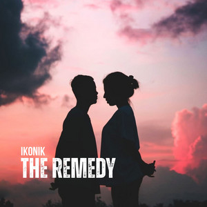 The Remedy - Radio Edit by Ikonik