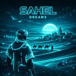Sahel Dreams by Ritmo Noir