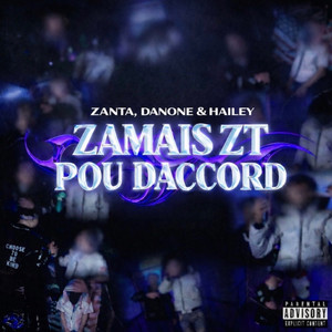 ZAMAIS ZT POU DACCORD by Audio Planet, Zanta, Danone, Hailey