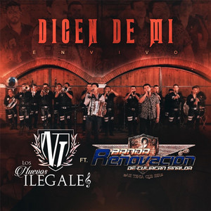 Dicen De Mi - En Vivo by Los Nuevos Ilegales, Banda Renovacion