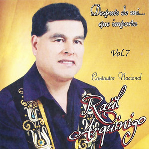 Raúl Arquínigo - Te Acordarás De Mi