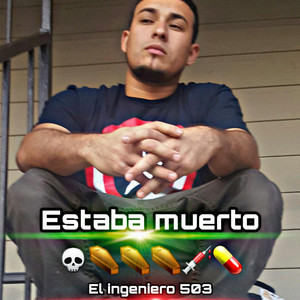El Ingeniero 503 - Estaba Muerto