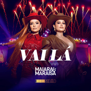 Vai Lá (Ao Vivo em Goiânia)