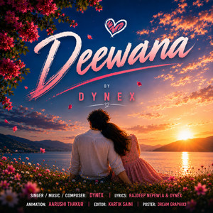 Deewana by DYNEX