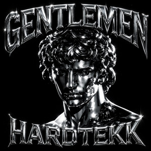 Gentlemen (Hardtekk Version) - Slowed