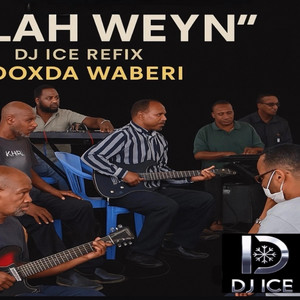 Dj Ice somvibe - ALLAH WEYN