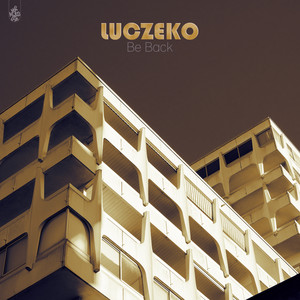 Be Back - Extended Mix by LUCZEKO