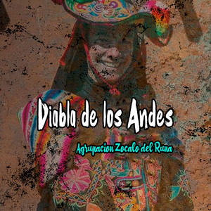 Diabla de los Andes by Agrupacion Zocalo del Runa