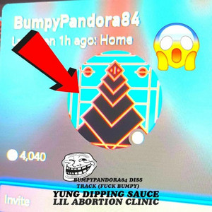 BumpyPandora84 DISS TRACK by Yung Dipping Sauce, Lil Abortion Clinic