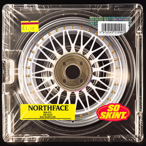 NORTHFACE by Wa-Fu, XØ SELF, KID BABYLON