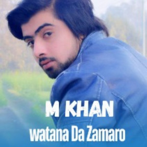 M. Khan - Watana Da Zamaro
