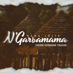 Mama Jolie - N'garbamama Diessé Ousmane Traoré