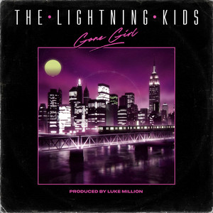 Gone Girl by The Lightning Kids, Luke Million