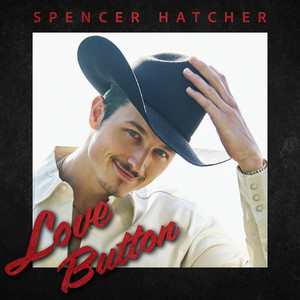Love Button by Spencer Hatcher