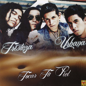 Tan Sólo una Vez by Tristeza Urbana